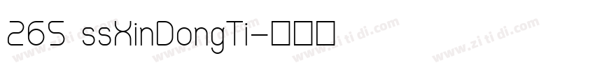 265 ssXinDongTi字体转换